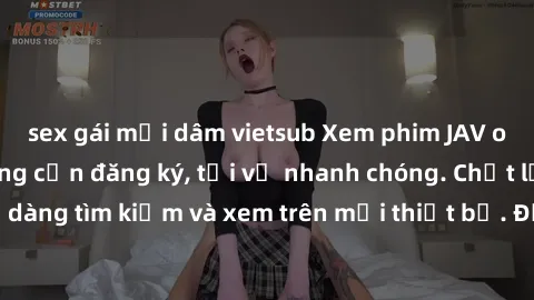 sex gái mại dâm vietsub Xem phim JAV online miễn phí không cần đăng ký, tải về nhanh chóng. Chất lượng HD, dễ dàng tìm kiếm và xem trên mọi thiết bị. Đặc biệt, không quảng cáo làm phiền.