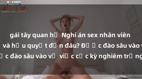 gái tây quan hệ Nghi án sex nhân viên nhà hàng: Hậu quả và hậu quyết đến đâu? Được đào sâu vào vụ việc cực kỳ nghiêm trọng này.