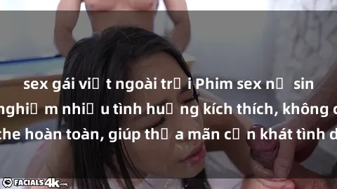 sex gái việt ngoài trời Phim sex nữ sinh mới nhất: Trải nghiệm nhiều tình huống kích thích, không che hoàn toàn, giúp thỏa mãn cơn khát tình dục của các bạn trẻ