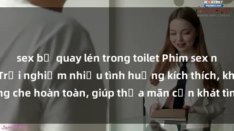 sex bị quay lén trong toilet Phim sex nữ sinh mới nhất: Trải nghiệm nhiều tình huống kích thích, không che hoàn toàn, giúp thỏa mãn cơn khát tình dục của các bạn trẻ